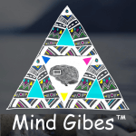 Mind Gibes™
